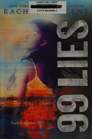 Cover of 99 Lies by Rachel Vincent