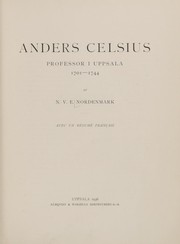 Cover of Anders Celsius, professor i Uppsala, 1701-1744 by Nils Viktor Emanuel Nordenmark