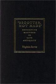 Cover of `Begotten, Not Made': Conceiving Manhood in Late Antiquity (Figurae: Reading Medieval Culture) by Virginia Burrus