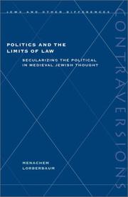 Front cover of Politics and the Limits of Law by Menachem Lorberbaum