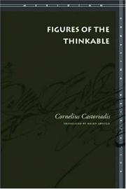 Cover of Figures of the Thinkable (Meridian: Crossing Aesthetics) by Cornelius Castoriadis