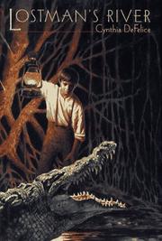 Cover of Lostman's River by Cynthia C. DeFelice