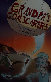 Front cover of Grandpa's Goalscarers! by Tony Lee