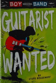 Front cover of Guitarist Wanted by Steve Brezenoff