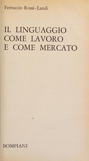 Cover of Il linguaggio come lavoro e come mercato by Ferruccio Rossi-Landi