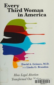 Cover of Every third woman in America by David A. Grimes