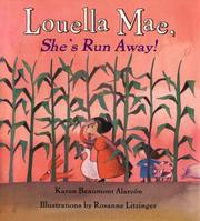 Cover of Louella Mae, she's run away! by Karen Beaumont