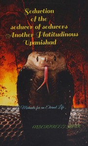 Front cover of Seduction of the Seducer of Seducers - Another Platidunious Upanishad by Inderpreet Kaur
