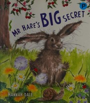 Front cover of Mr. Hare's big secret by Hannah Dale