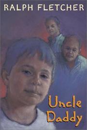 Cover of Uncle Daddy by Ralph J. Fletcher