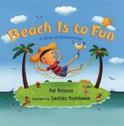 Cover of Beach is to fun by Pat Brisson