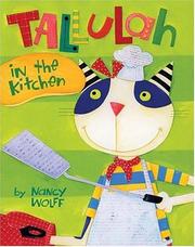 Cover of Tallulah in the kitchen by Wolff, Nancy.