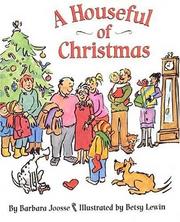 Front cover of A Houseful of Christmas by Barbara Joosse