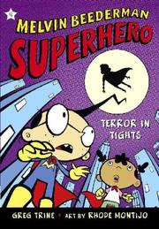 Cover of Terror in Tights (Melvin Beederman, Superhero) by Greg Trine