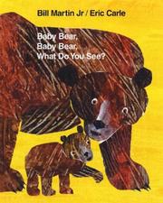 Front cover of Baby Bear, Baby Bear, What Do You See? by Bill Martin Jr.