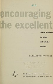 Front cover of Encouraging the excellent by Fund for the Advancement of Education (U.S.)