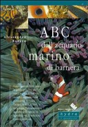 Front cover of ABC dell'acquario marino di barriera by Alessandro Rovero