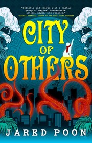Front cover of City of Others by Jared Poon