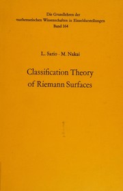 Front cover of Classification theory of Riemann surfaces by Leo Sario
