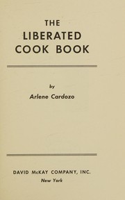 Front cover of The liberated cook book by Arlene Cardozo