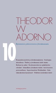 Cover of Kymmenen puheenvuoroa yhteiskunnasta by Theodor W. Adorno