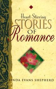 Front cover of Heart-stirring stories of romance by Linda E. Shepherd