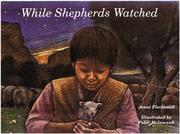 Cover of While shepherds watched by Jenni Fleetwood