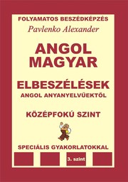 Front cover of Angol–Magyar elbeszélések by Alexander Pavlenko