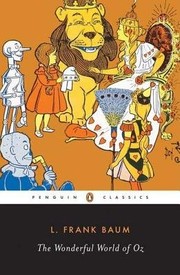Front cover of The Wonderful World of Oz (The Wizard of Oz / the Emerald City of Oz / Glinda of Oz) by L. Frank Baum