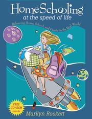 Front cover of Homeschooling at the Speed of Life by Marilyn Rockett