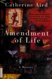 Front cover of Amendment of Life by Aird, Catherine.