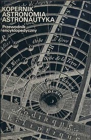 Front cover of Kopernik, astronomia, astronautyka by Włodzimierz Zonn