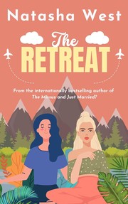 Cover of The Retreat by Natasha West