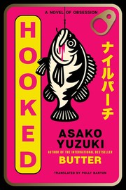 Cover of Hooked by Asako Yuzuki
