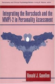 Front cover of Integrating the Rorschach and the MMPI-2 in personality assessment by Ronald J. Ganellen