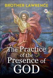 Front cover of The Practice of the Presence of God by Brother Lawrence of the Resurrection