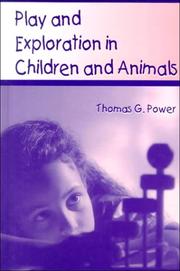 Front cover of Play and Exploration in Children and Animals by Thomas G. Power