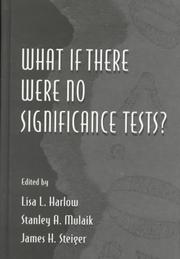 Front cover of What if there were no significance tests? by Stanley A. Mulaik
