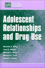 Front cover of Adolescent relationships and drug use by Michelle A. Miller-Day
