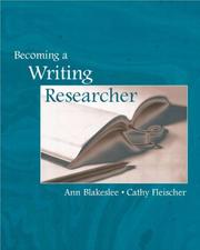 Front cover of Becoming a writing researcher by Ann M. Blakeslee