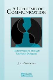 Front cover of A Lifetime of Communication by Julie Yingling