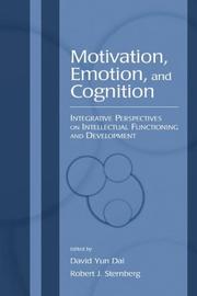 Front cover of Motivation, emotion, and cognition by David Yun Dai