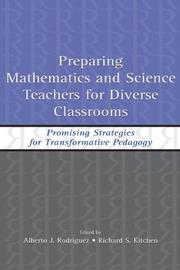 Front cover of Preparing mathematics and science teachers for diverse classrooms by Alberto J. Rodriguez