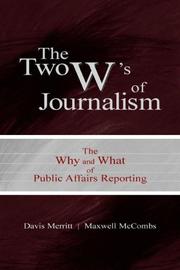 Front cover of The two W's of journalism by Davis Merritt