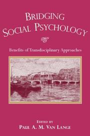 Front cover of Bridging social psychology by Paul A. M. Van Lange
