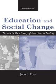 Cover of Education and social change by John L. Rury
