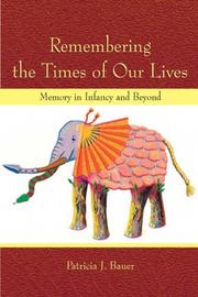 Front cover of Remembering the times of our lives by Patricia J. Bauer