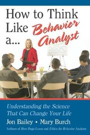 Cover of How to Think Like a Behavior Analyst by Jon Bailey