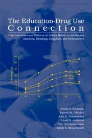 Front cover of The education-drug use connection by Jerald G Bachman