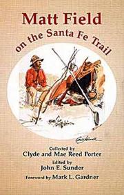 Front cover of Matt Field on the Santa Fe Trail by Matthew C. Field